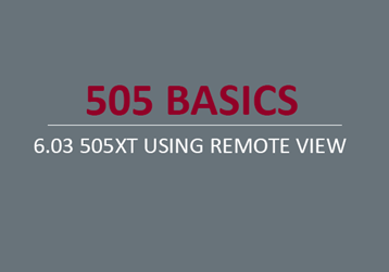 505XT Using Remote View 